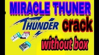 Miracle Thunder Edition 2.82 without box latest version