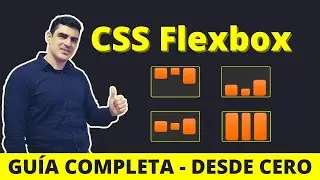 CSS Flexbox | Guía completa DESDE CERO