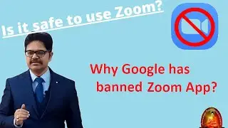 Is it safe to use Zoom App? Why Google has banned Zoom?