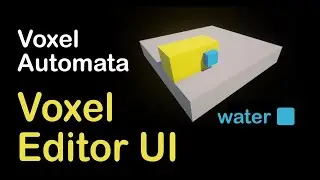 Voxel Editor UI - (Ep 9) Voxel Automata Sandbox
