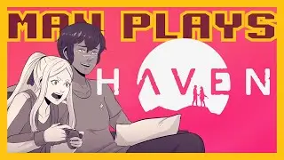 Haven | First 30 min.