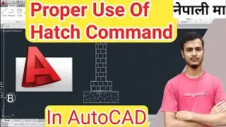 Hatch Command in AutoCAD | How to use Hatch Command Properly in AutoCAD Full Explained | In Nepali |