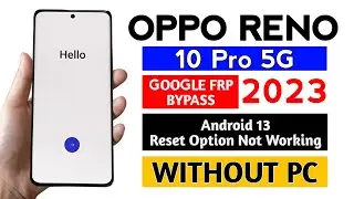 Oppo Reno 10 Pro 5G (CPH2525) Gmail/Frp Bypass Android 13 WITHOUT PC.