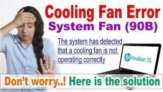 system fan 90B error cooling fan not working correctly