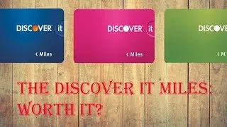 Discover It Miles: Is it Worth It?