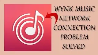 How To Solve Wynk Music App Network Connection(No Internet) Problem || Rsha26 Solutions