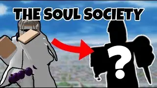 The Soul Society Experience | Type Soul