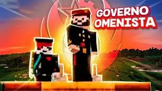 GOVERNO OMENISTA TOMA  PODER NO MINECRAFT