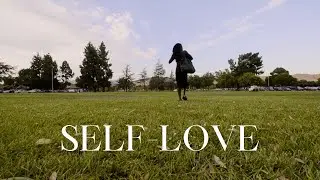 Self-Love | A Short Film