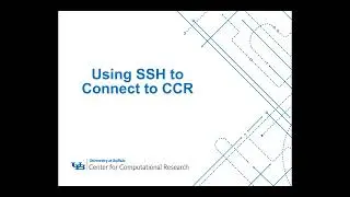 Using SSH to Connect to CCR