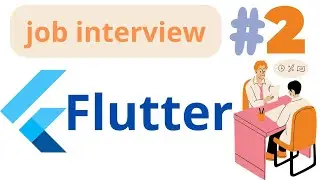 Flutter Interview Questions and Answers || Part 2