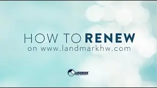 How to Renew Your Home Warranty on Landmark's Website