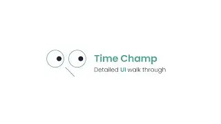 Time Champ detailed UI walk through | Employee Productivity Software