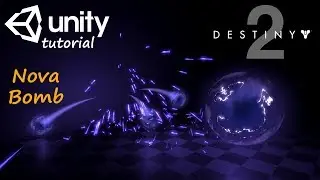 Game VFX tutorial - Nova bomb effect from Destiny 2 | Unity3d