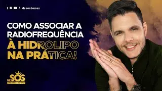 Como associar a radiofrequência à hidrolipo na prática!