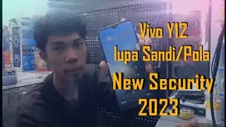 Vivo y12 lupa pola / sandi New Security 2023