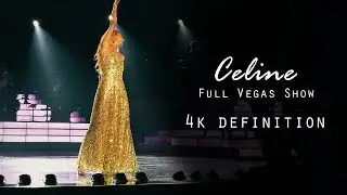 Celine Dion live |  4K Vegas show (03.06.2019)