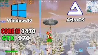 GTX970×CORE i5 3470/Atlas os VS windows10/fortnite chapter5 Season 1/SOLO/Performance/FPS/フォートナイト