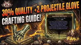 POE 2 Glove Crafting Guide: 30% Quality +2 Projectile Gloves for Casters, Twister, and Bow Builds