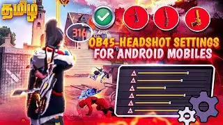 ✨Ob45 update New Headshot Settings🤯For Android📱Mobiles In Tamil || Free Fire Tamil