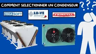 Leçon N°103 : Comment sélectionner un condenseur?