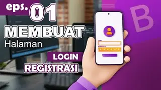 01 - Membuat Halaman Login dan Registrasi - Program Login PHP MySQL