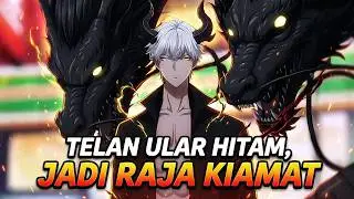 Reinkarnasi Sebelum Kiamat; Menelan Mamba Hitam, Berevolusi Jadi Monster dan Penguasa Mutan