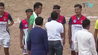 28th GCMGC. Final - Match Highlights. Dhondupling FC vs Dhasa United