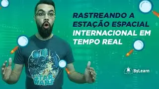 Aventura ESPACIAL: Aprenda a RASTREAR a Estação Espacial Internacional usando PYTHON!