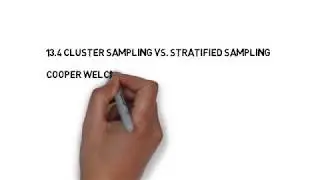 3.4 - Cluster Samples vs Stratified Samples