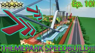 [Roblox: Theme Park Tycoon 2] SPEED BUILD EP. 10 - TALLEST SPLASHBOAT RIDE (NEW AREA)
