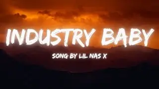 Lil Nas X - Industry Baby (Lyrics) / Popular Vibes