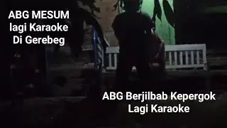 Heboh !!! ABG Mesum Di Gerebeg Pas Lagi Karaokean