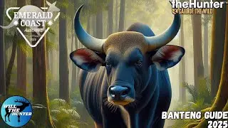Emerald Coast Banteng Guide | TheHunter Call Of The Wild 2025