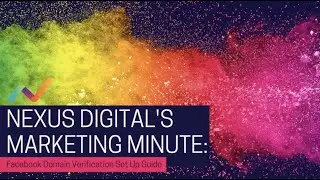 Nexus Digital - Facebook Business Manager Domain Verification Guide (2021 Tutorial)