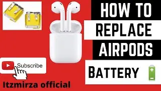 How to change/ replace/repair Airpods airbuds Battery 🔋