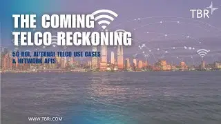 The Coming Telco Reckoning: 5G ROI, AI/GenAI Telco Use Cases & Network APIs