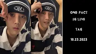 #ONEPACT Tag 원팩트 인스타 라이브 | IG Live | 10.23.2023