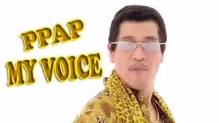 PPAP Пародия | Моя озвучка....