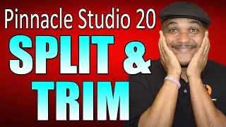 Pinnacle Studio 20 Ultimate | Split, Cut, & Trim Tutorial