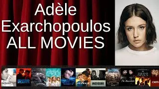 ALL Adèle Exarchopoulos Movies Ranked by Score (Critics + Fans)
