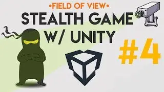 (04) Stealth Game - Field of View (Unity, C#)