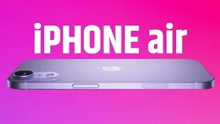 iPhone Air - Finally Changes in Design?