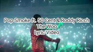 Pop Smoke ft. 50 Cent & Roddy Ricch - The Woo (Lyric Video)