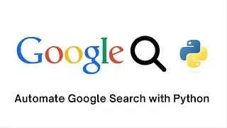 Automate Google Search with Python
