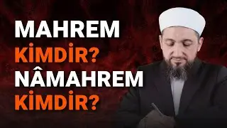 Who is Mahram? | Who is Non-mahram? | What are the Rulings?