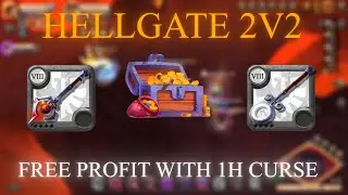 Albion Online I Hellgates 2v2 PVP I FREE PROFIT WITH 1H CURSE I