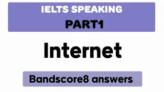 아이엘츠 스피킹 파트1_internet bandscore8 answers (밴드스코어8 답안)