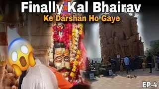 Finally Kal Bhairav Ke Darshan Ho Gaye🙏 || Kal Bhairav Temple Journey Unveiled!🕉️ || Ujjain