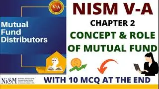 NISM Mutual Fund Chapter 2 - Concept & Role of Mutual Fund